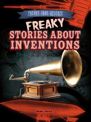 cover image of Freaky Stories About Inventions
